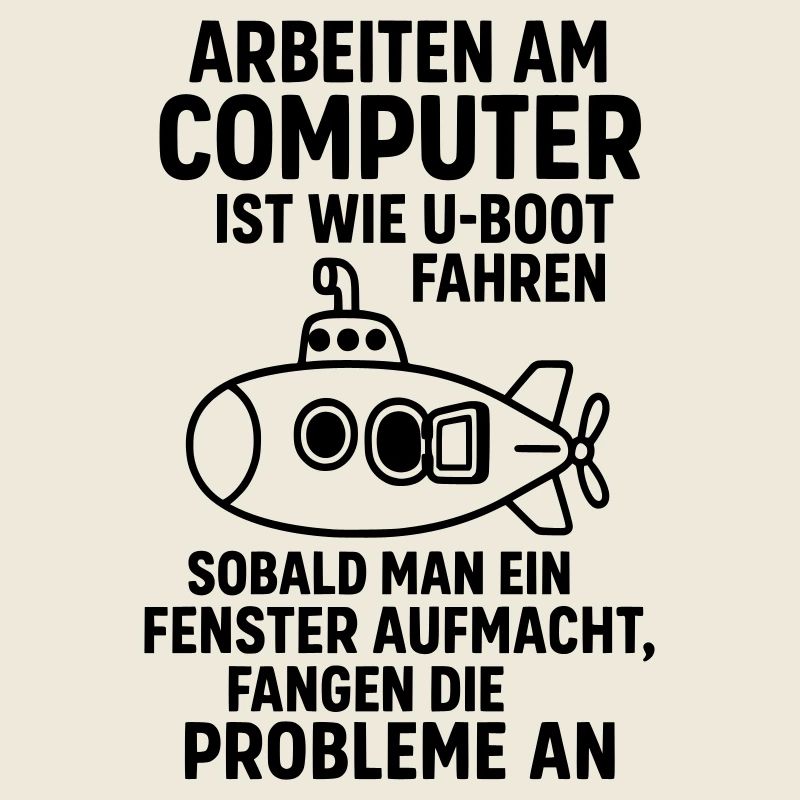 Computer Witz Probleme Fenster öffnen U Boot