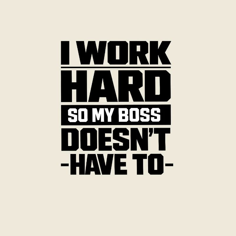 I work hard so my Chef doesn't have to