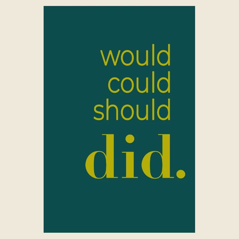 Did should could would Poster Design