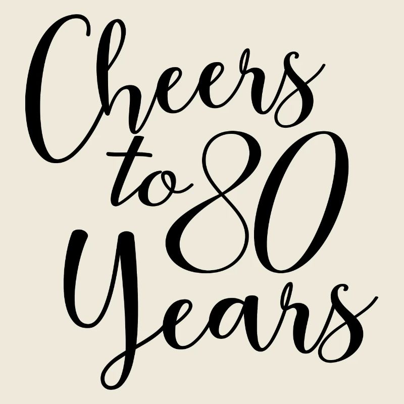 Vive le 80e anniversaire de ses 80 ans