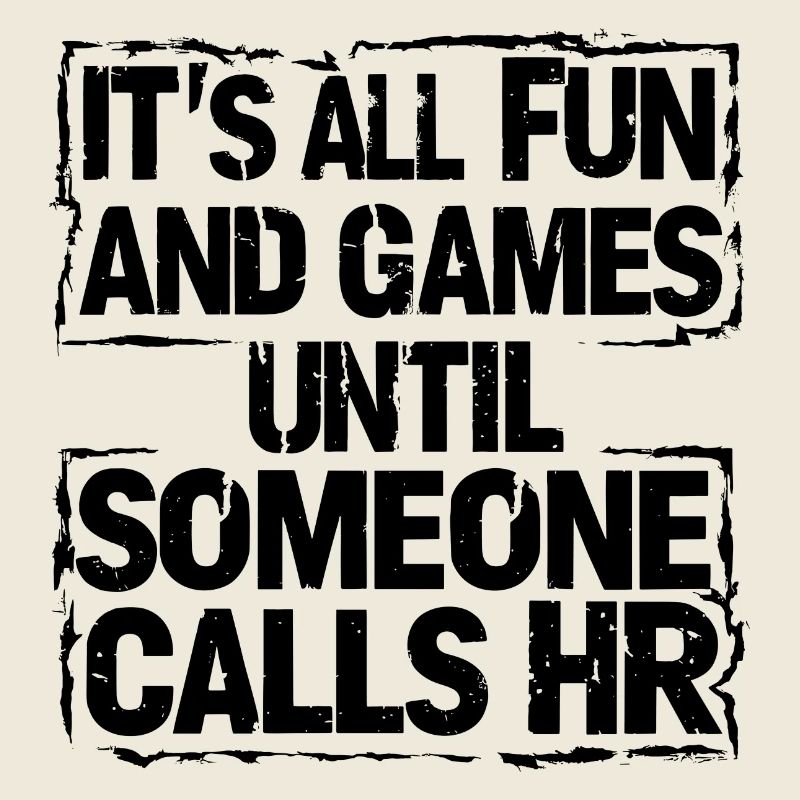 First fun, then human resources