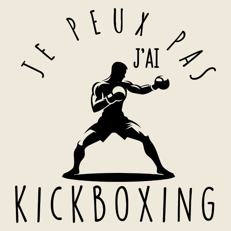 Je peux pas, j'ai kickboxing.
