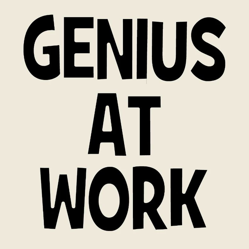 Genius at Work - Genie bei der Arbeit