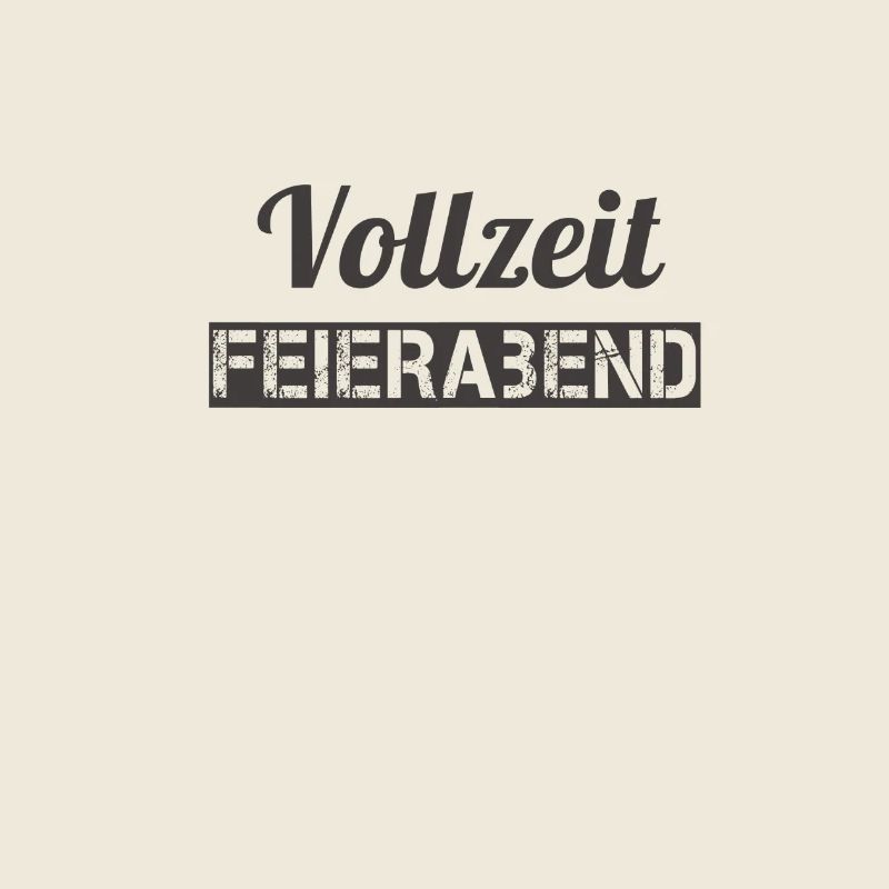 Vollzeit Feierabend