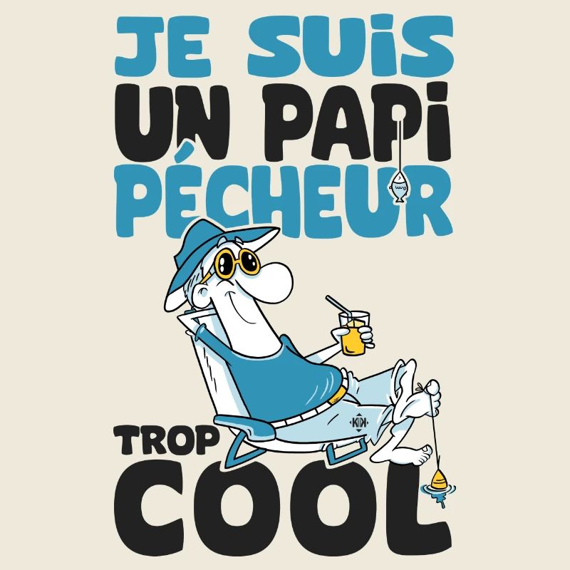papi pêcheur trop cool humour papy grandpère