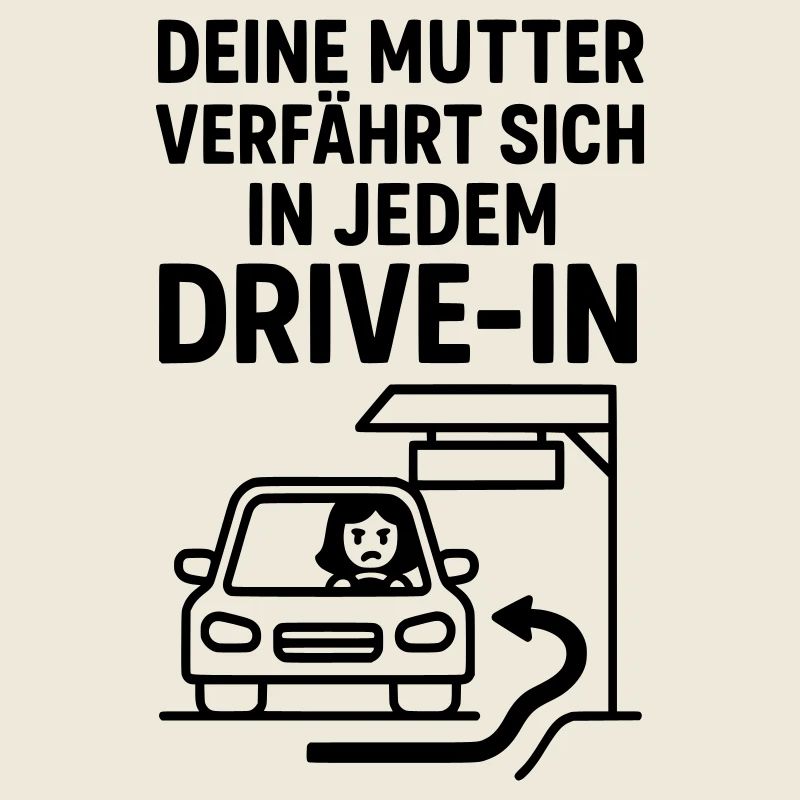 Your Mudda Drive In