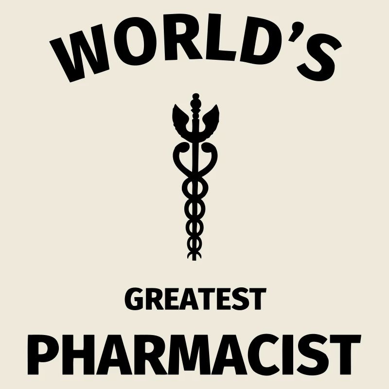 World's Greatest Pharmacist