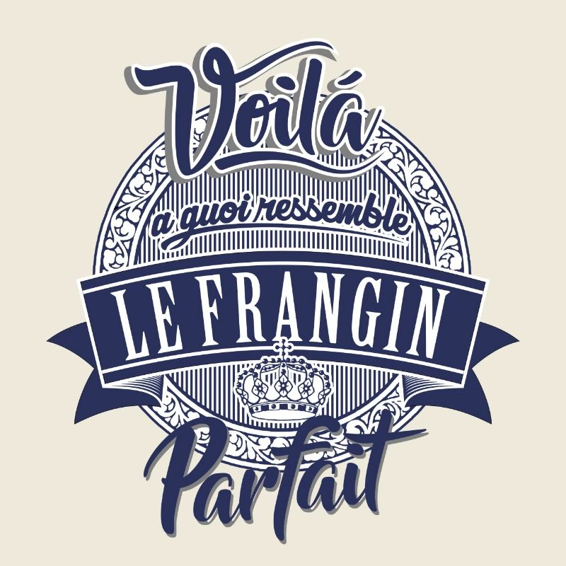 "Frangin parfait"