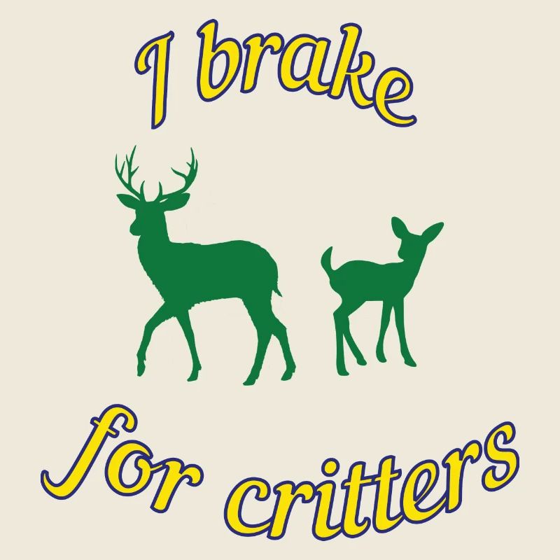 I brake for critters