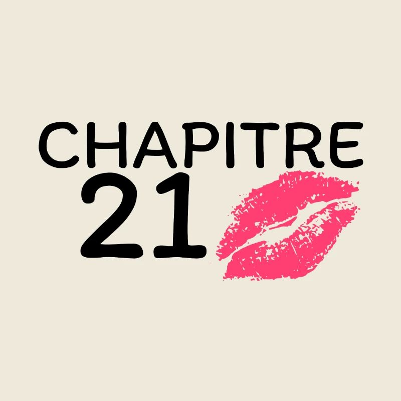 Chapitre 21 ans joyeux anniversaire