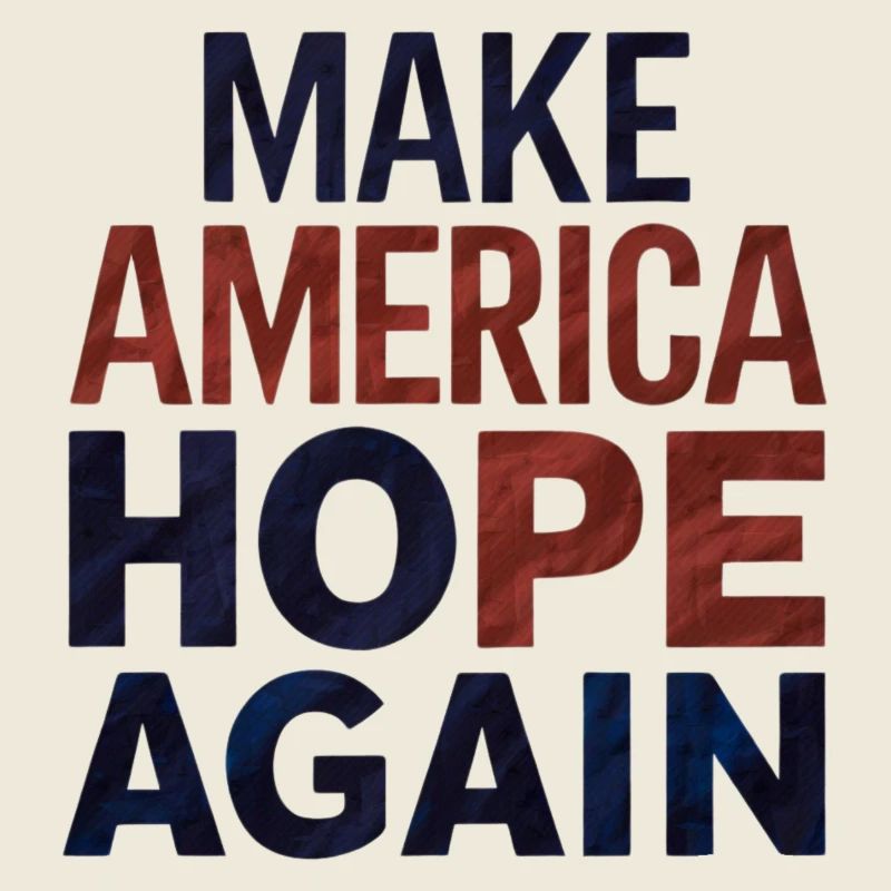 Make America Hope Again