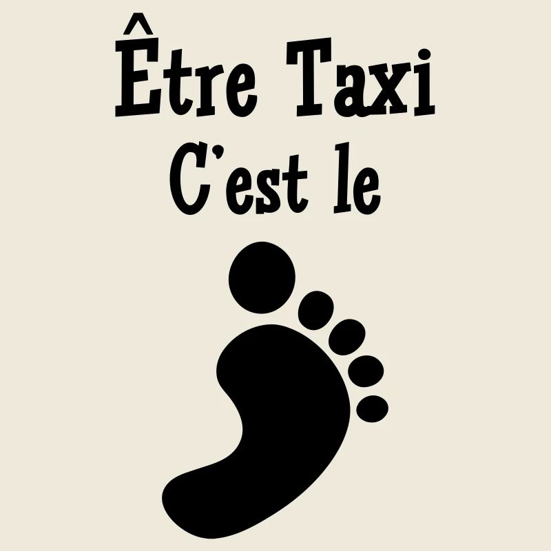 Être Taxi, c'est le pied !