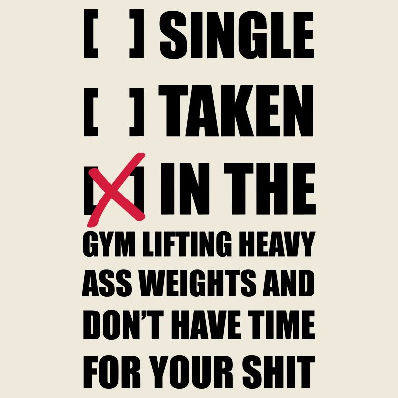 Single? I'm in the Gym lifting heavy Weights ...