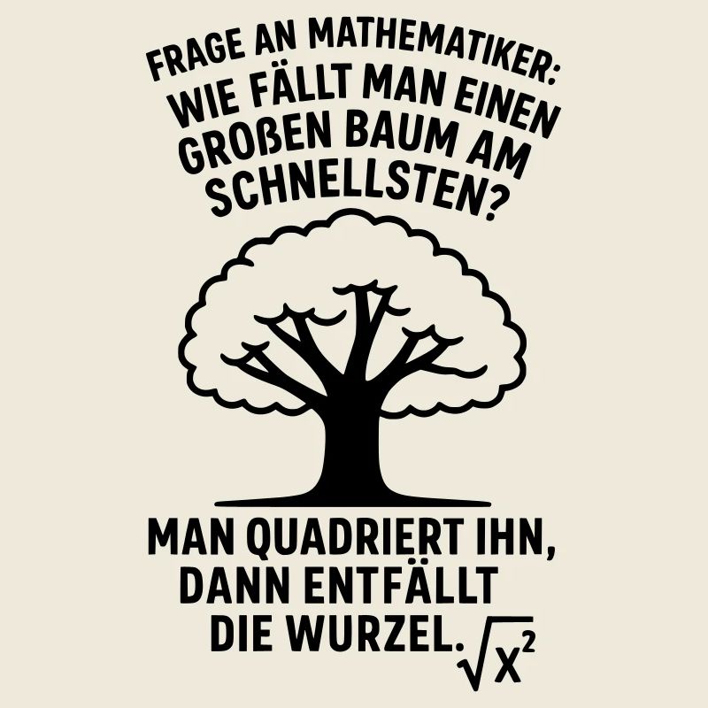 Abattage d’arbre racinaire blague de mathématicien