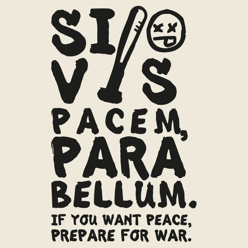 Si Vis Pacem para Bellum – Dicton latin