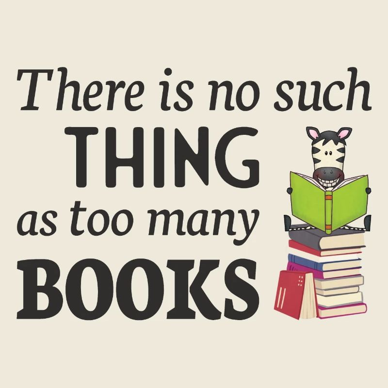 Reading Zebra, no such thing as too many books