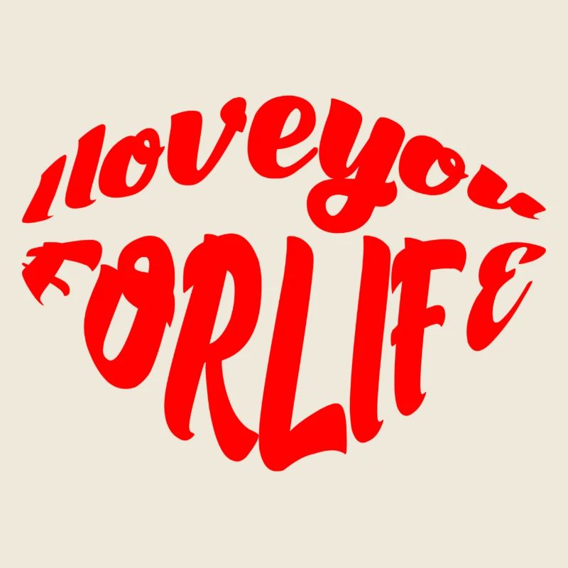 Je t’aime pour la vie