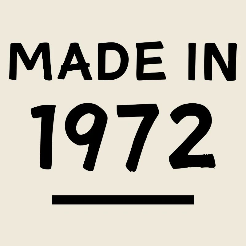 Fabriqué en 1972 - Année de naissance / Anniversaire