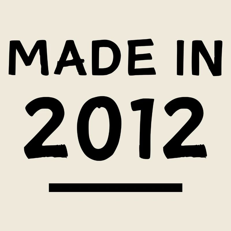 Fabriqué en 2012 - Année de naissance / Anniversaire