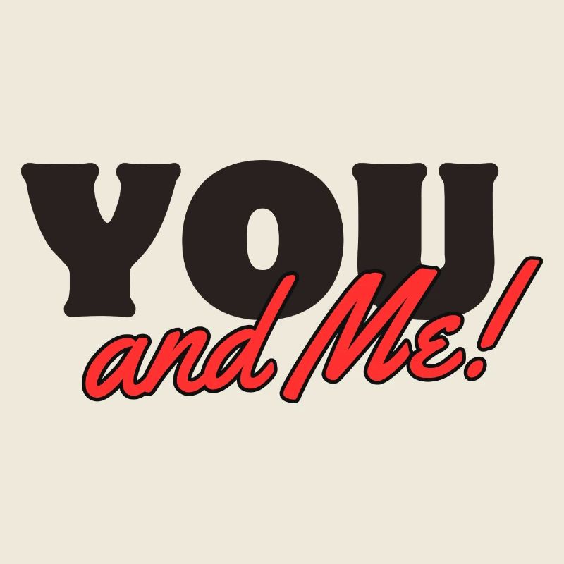 YOU & ME