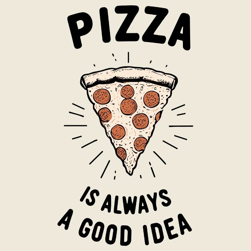 La pizza est toujours une bonne idée