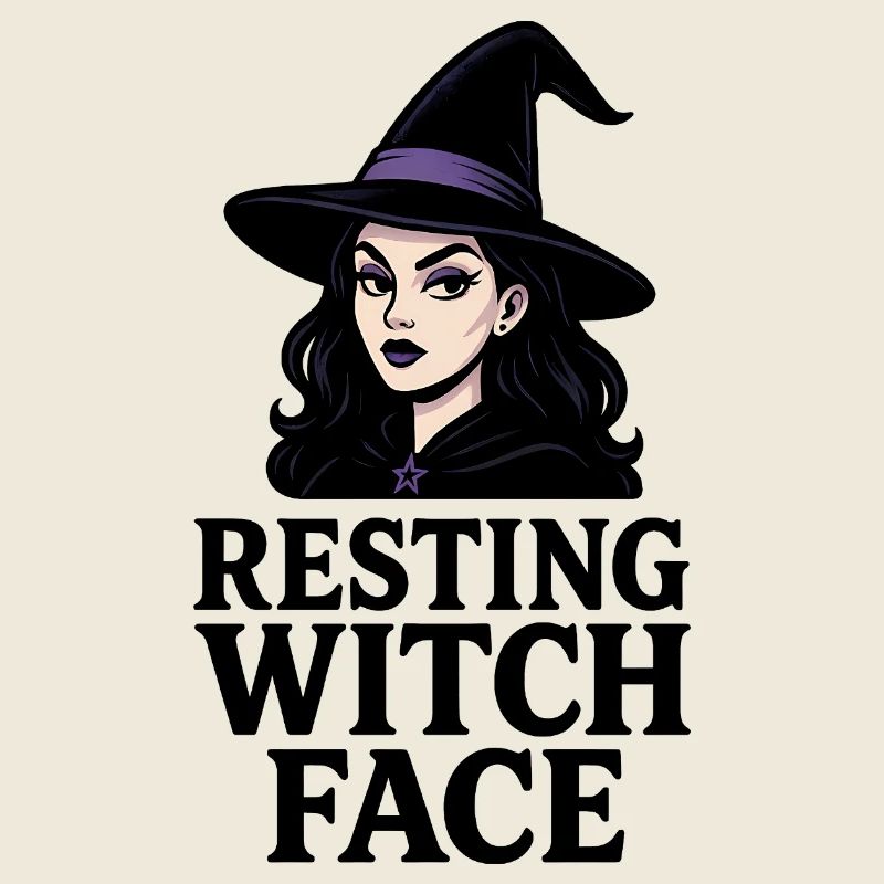 Resting Witch Face Sarcastic Funny Halloween