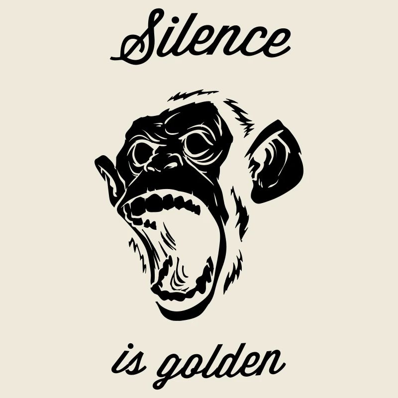 Silence is golden, Affe, Chimpanse, Brüllaffe,Chef