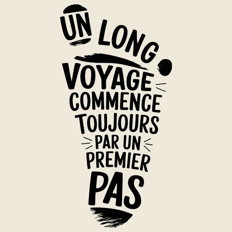 Un long voyage commence par un premier pas