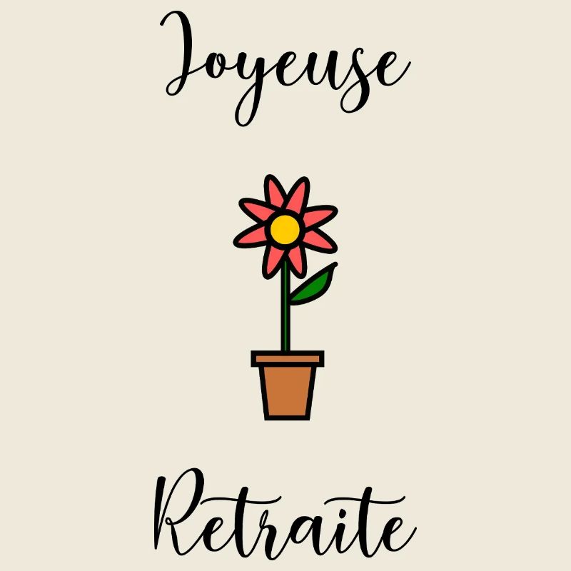 JOYEUSE RETRAITE. RETRAITE. RETRAITEE. RETRAITE