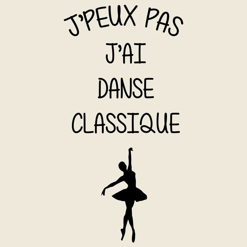 J’peux pas, j’ai danse classique