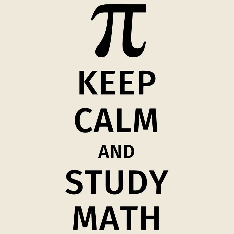 keep calm and study math