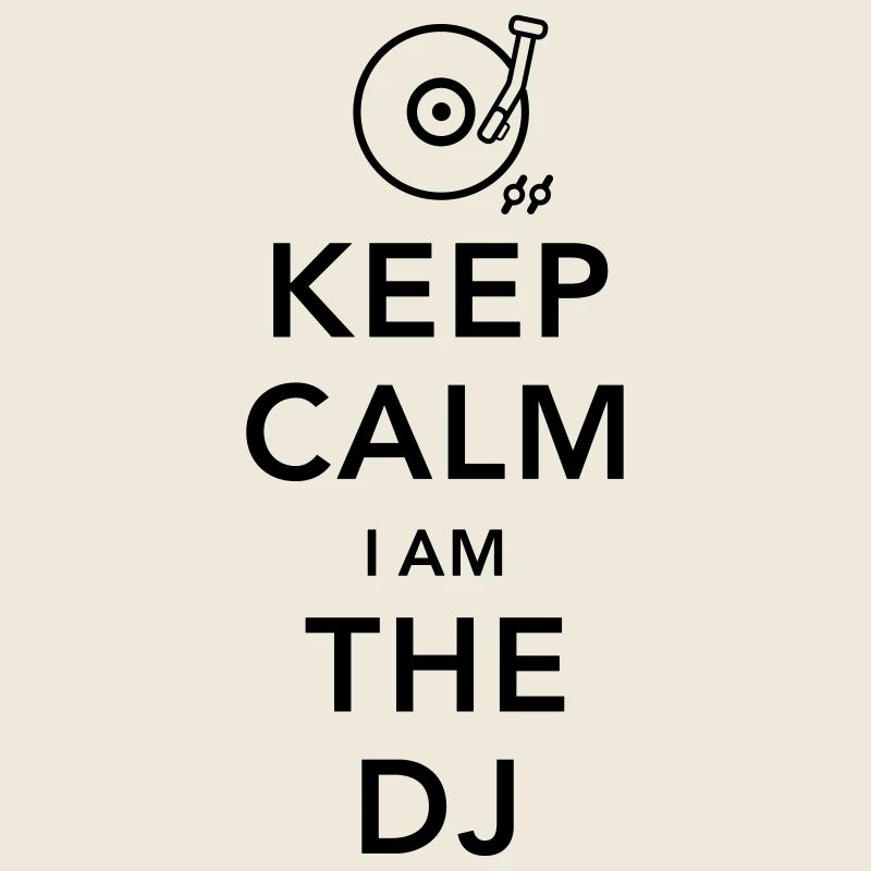 keep calm i am deejay dj