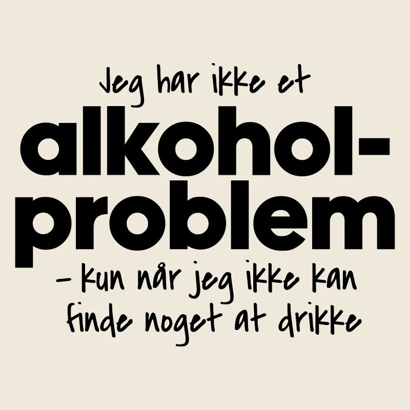 Alcohol problem