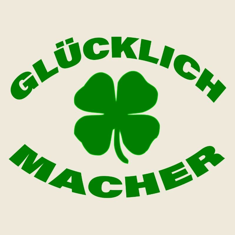 GLÜCKLICHMACHER