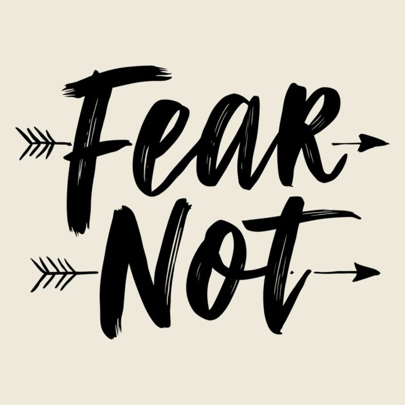 Fear not