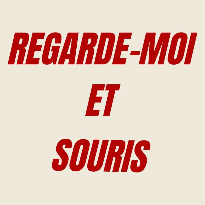 Regarde Moi et Souris