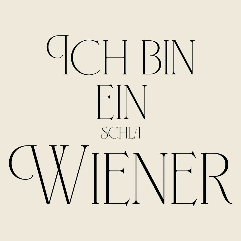 Ich bin ein (Schla) Wiener