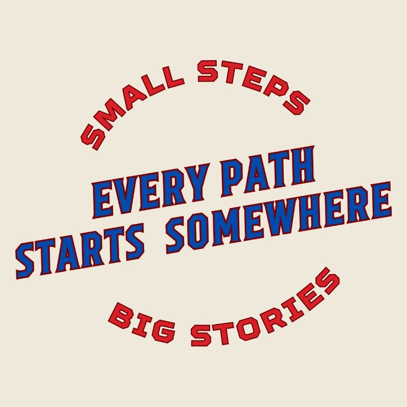 Every Path Starts Somewhere
