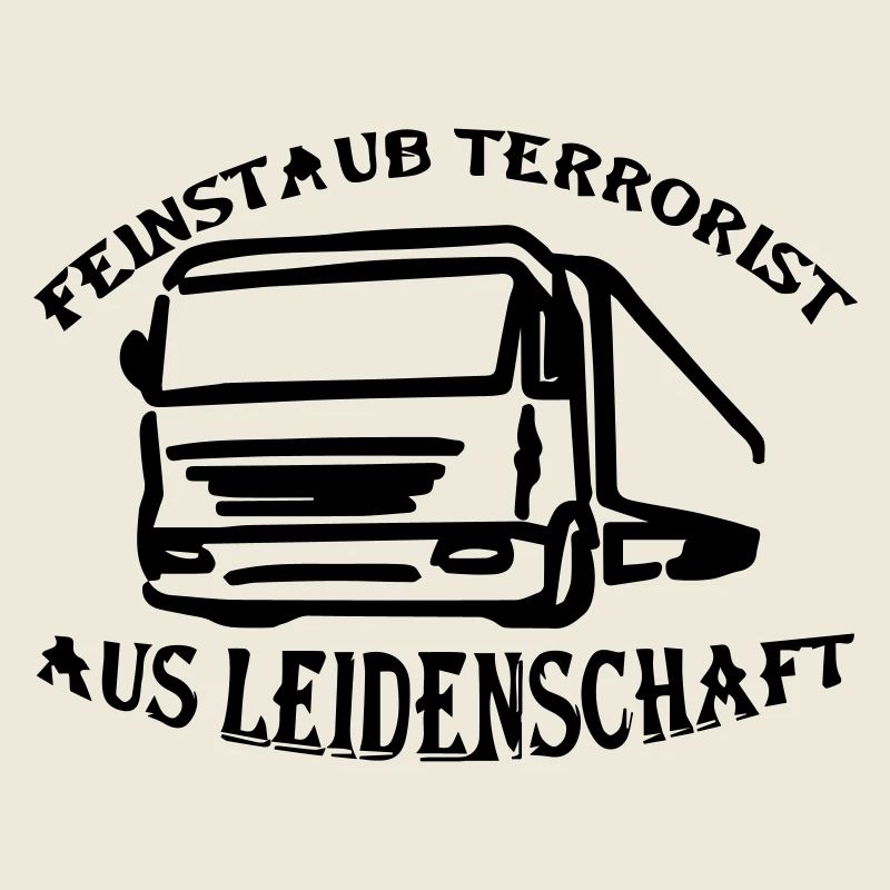Feinstaub Terrorist aus Leidenschaft