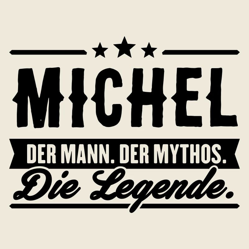Mann Mythos Legende Michel