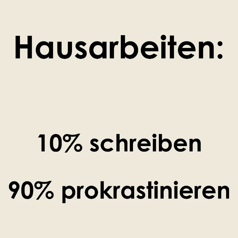 Unispruch "Hausarbeiten" Geschenk, Studenten