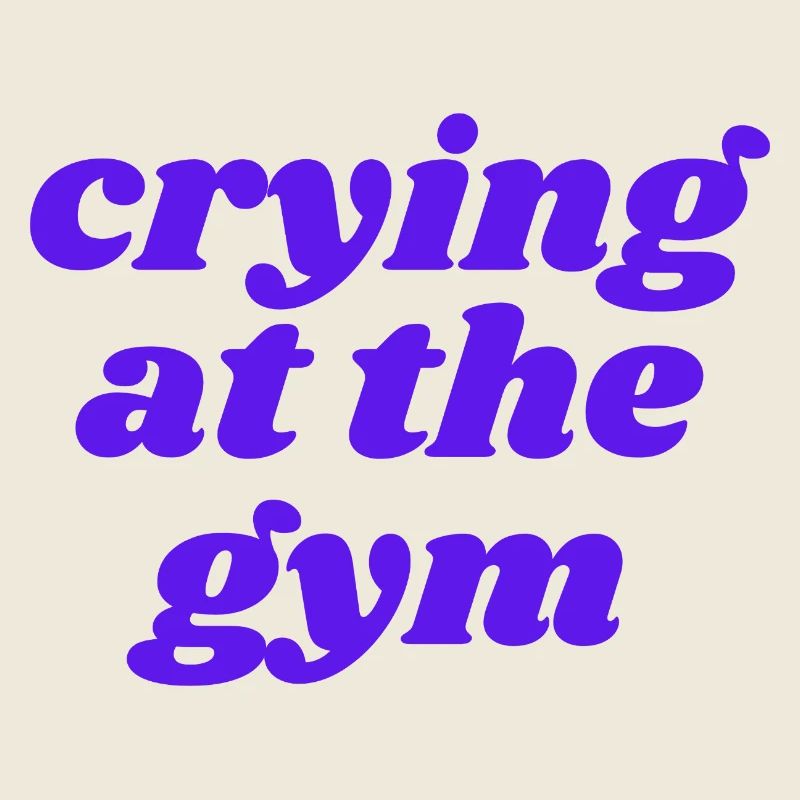 crying at the gym