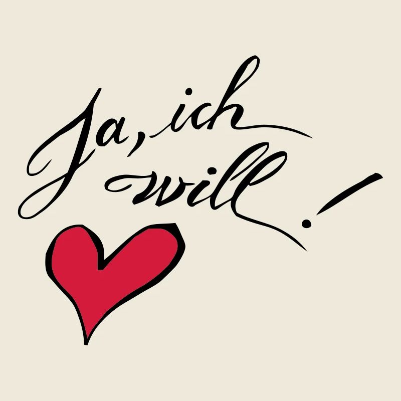 Ja, ich will!