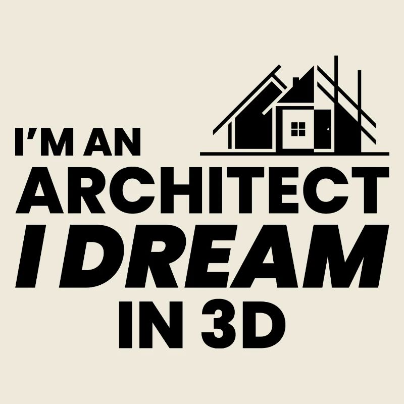 Architect 3D Dream Construction Architecture Funny