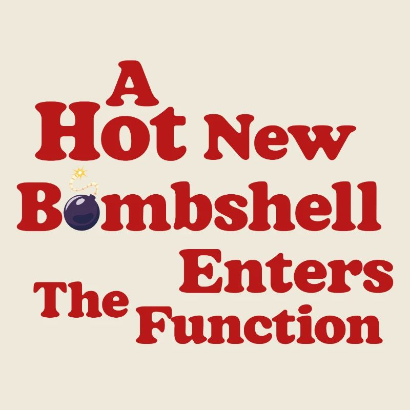 Bombshell at the Function