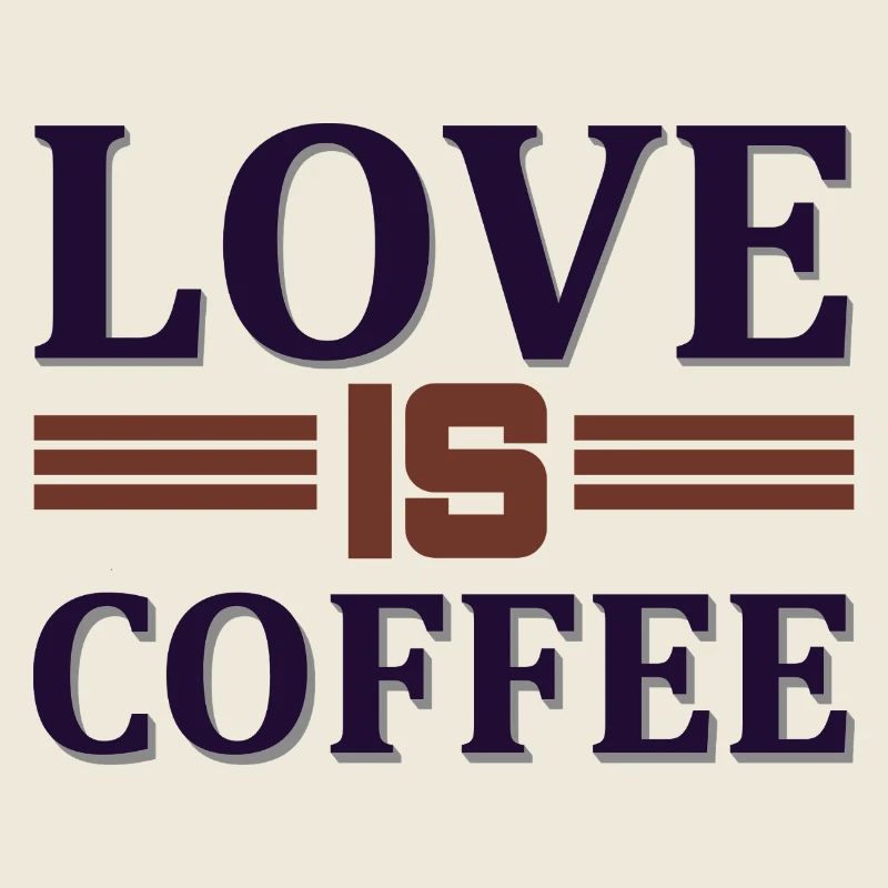 Love is coffee