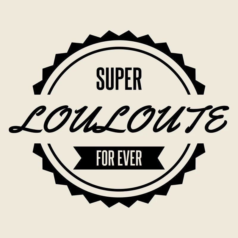 super_louloute_for_ever