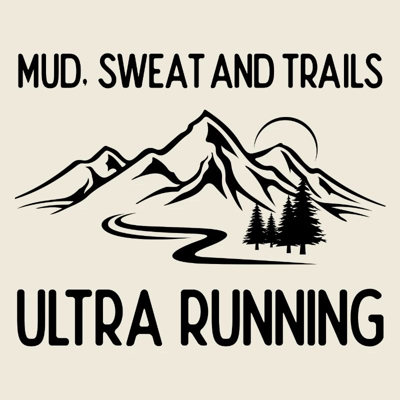 Ultra Running - Mud, Sweat and Trails