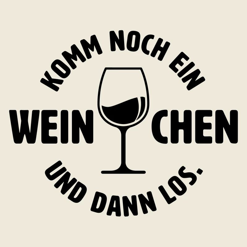Noch ein Weinchen