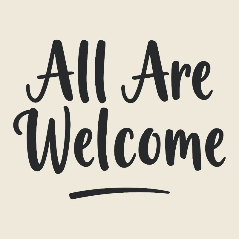 All Are Welcome